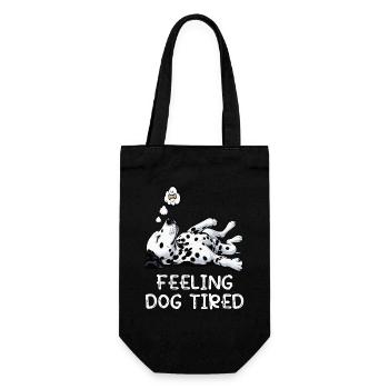 Feeling Dog Tired Dalmatian Dalmatian Owner - Gift Bag for Bottles - black - Front