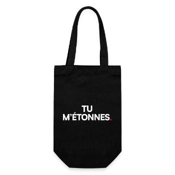 TU M’ÉTONNES. – Expression Ironique Minimaliste - Sac à bouteille - noir - Devant