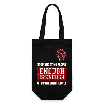 ENOUGH IS ENOUGH | ANTI GUNS | BAN ALL GUNS - Gift Bag for Bottles - black - Front