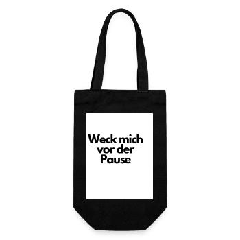 Weck mich vor der Pause - Geschenkbeutel für Flaschen - Schwarz - Vorne