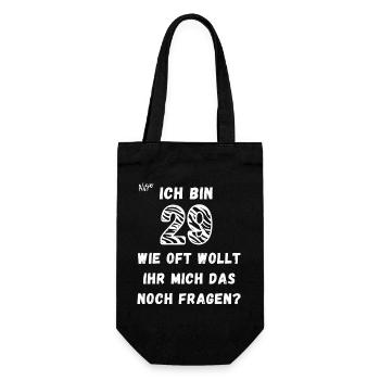 Ich in 29 Wie oft noch. - Geschenkbeutel für Flaschen - Schwarz - Vorne