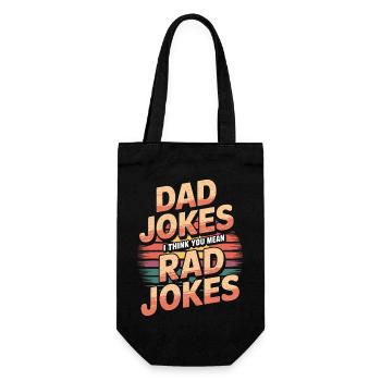 Dad Jokes I Think You Mean Rad Jokes 5 - Geschenkbeutel für Flaschen - Schwarz - Vorne