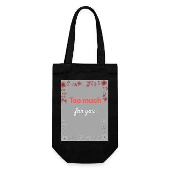 too much for you - Sac à bouteille - noir - Devant