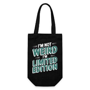 I'M NOT WEIRD I'M LIMITED EDITION  - Geschenkbeutel für Flaschen - Schwarz - Vorne