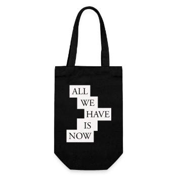 All we have is now - Black/White - Geschenkbeutel für Flaschen - Schwarz - Vorne