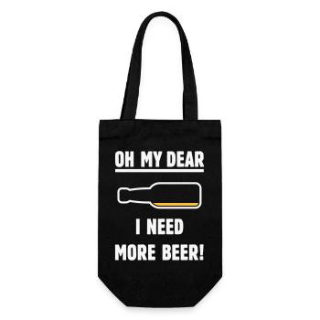 Oh My Dear – I Need More Beer! (Beer / NEG 2C) - Gift Bag for Bottles - black - Front