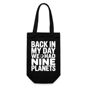 Back In My Day We Had Nine Planets - Gift Bag for Bottles - black - Front