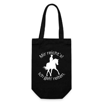 ! Mir reicht's! Ich geh' reiten. - Dressur - Geschenkbeutel für Flaschen - Schwarz - Vorne