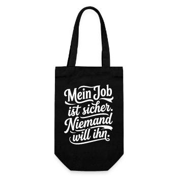 Mein Job ist sicher niemand will ihn - Geschenkbeutel für Flaschen - Schwarz - Vorne
