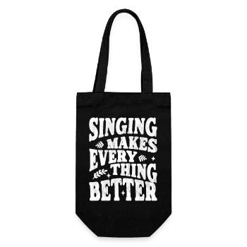 Singing makes everything better white - Gift Bag for Bottles - black - Front