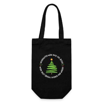 Weihnachten wäre noch viel besser, wenn nicht ... - Geschenkbeutel für Flaschen - Schwarz - Vorne