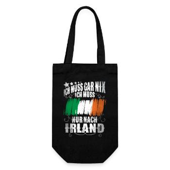 Ich Muss Gar Nix Ich Muss Nur Nach Irland - Geschenkbeutel für Flaschen - Schwarz - Vorne