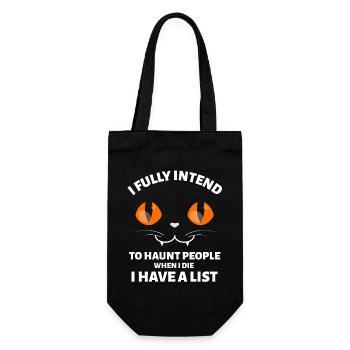 I FULLY INTEND TO HAUNT PEOPLE WHEN I THE CAT - Gift Bag for Bottles - black - Front