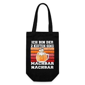 lustiges "der 2 Kisten machbar Nachbar" Motiv - Geschenkbeutel für Flaschen - Schwarz - Vorne