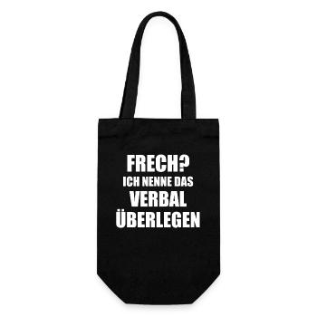 Frech? Ich nenne das Verbal überlegen Spruch - Geschenkbeutel für Flaschen - Schwarz - Vorne