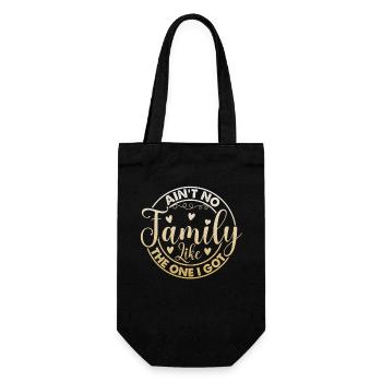 Family Appreciation Ain't No Family - Gift Bag for Bottles - black - Front