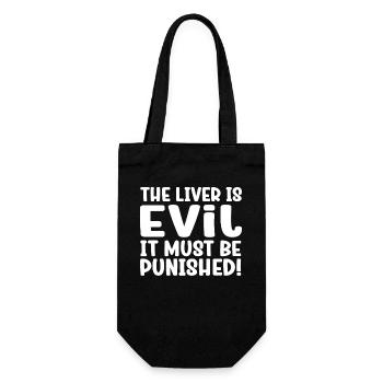 The liver is evil and is punished - Gift Bag for Bottles - black - Front
