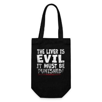 The liver is evil and is punished - Gift Bag for Bottles - black - Front