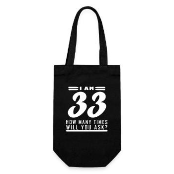I am 33 – 33rd birthday gift - Gift Bag for Bottles - black - Front