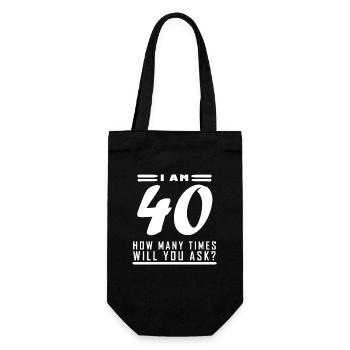 I am 40 – 40th birthday gift - Gift Bag for Bottles - black - Front