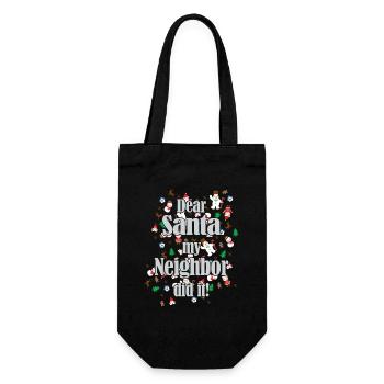 Lustiger "Dear Santa my Neighbor did it" Spruch - Geschenkbeutel für Flaschen - Schwarz - Vorne