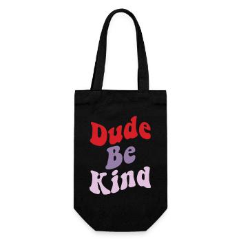 Dude Be Kind No Bullying - Gift Bag for Bottles - black - Front