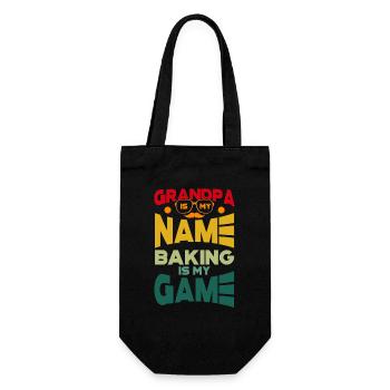 Grandpa Is My Name Baking Is My Game Baking Baker - Gift Bag for Bottles - black - Front