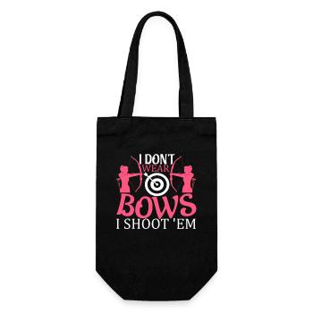 I Don't Wear Bows I Shoot 'Em Shirt Archery Girl - Gift Bag for Bottles - black - Front