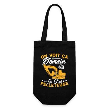 On voit ça demain là J'ai pelleteuse Humour Cadeau - Sac à bouteille - noir - Devant