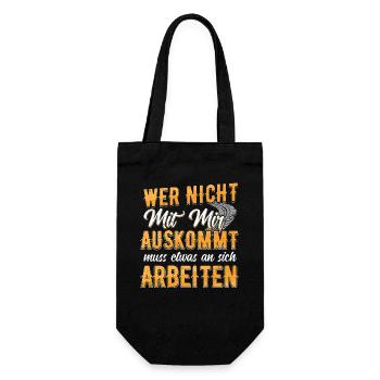 Wer nicht mit mir auskommt, muss an sich arbeiten - Geschenkbeutel für Flaschen - Schwarz - Vorne