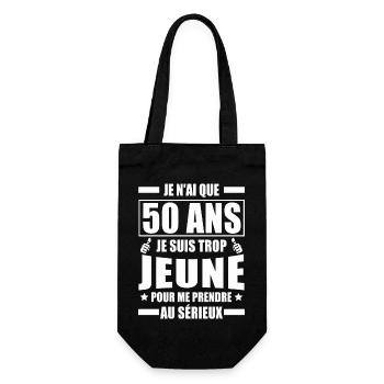 je n ai que 50 ans / humour anniversaire 50 ans - Sac à bouteille - noir - Devant