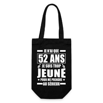 je n ai que 52 ans / humour anniversaire 52 ans - Sac à bouteille - noir - Devant