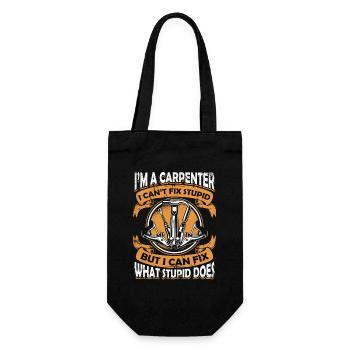 I'm A Carpenter I Can't Fix Stupid Schreiner - Gift Bag for Bottles - black - Front