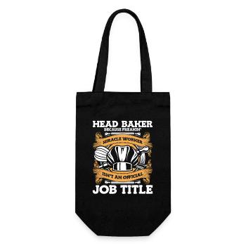 Head Baker Because Miracle Worker Isn't Job Title - Geschenkbeutel für Flaschen - Schwarz - Vorne