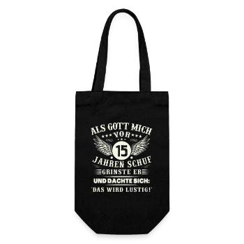 15. Geburtstag Als gott mich vor 15 jahren schuf - Geschenkbeutel für Flaschen - Schwarz - Vorne