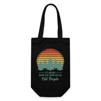 It's weird being the same age as old people - Gift Bag for Bottles - black - Front