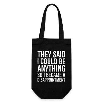 they said I could be anything funny shirt - Gift Bag for Bottles - black - Front