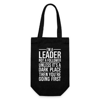 I'm a leader not a follower funny shirt - Gift Bag for Bottles - black - Front