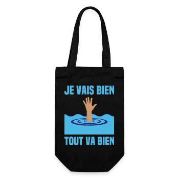 Tout Va Mal Je Vais Bien Tout Va Bien Drole Noyade - Sac à bouteille - noir - Devant