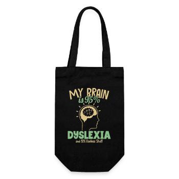 My Brain is 95% Dyslexia Dyslexia Apraxia - Gift Bag for Bottles - black - Front