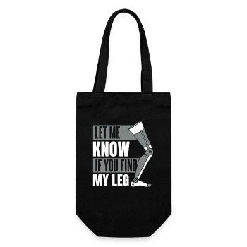 Let Me Know If You Find My Leg User Leg Prosthesis - Gift Bag for Bottles - black - Front