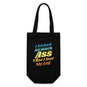 Kicked So Much Ass That I Lost My Leg User Leg - Gift Bag for Bottles - black - Front