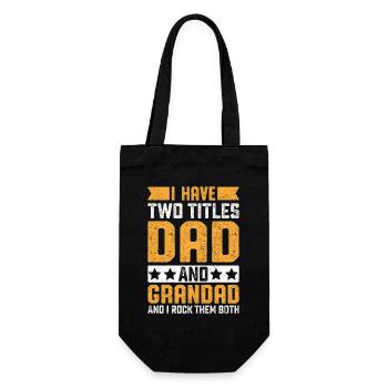 I Have Two Titles Dad And Grandad Rock Them Both - Gift Bag for Bottles - black - Front