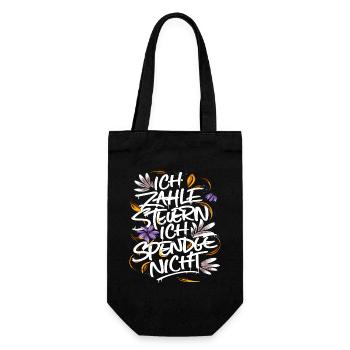 Ich zahle Steuern. Ich spende nicht. - Geschenkbeutel für Flaschen - Schwarz - Vorne