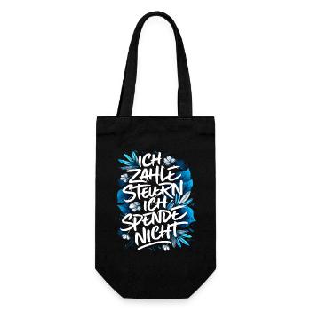 Ich zahle Steuern! ich spende nicht - Typografie - Geschenkbeutel für Flaschen - Schwarz - Vorne