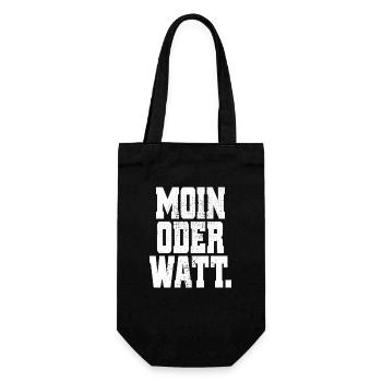 Moin or Watt Ruhrgebiet Ruhrpott Hamburg Moin - Gift Bag for Bottles - black - Front