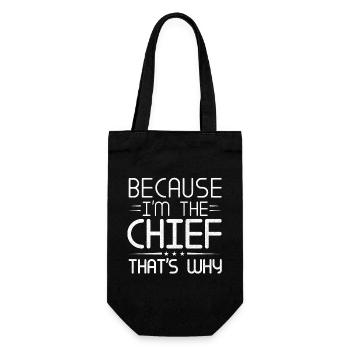 Because I'm the Chief that's why - Gift Bag for Bottles - black - Front