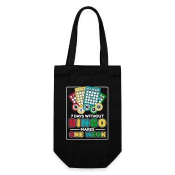 7 Tage ohne Bingo machen einen schwachen Anrufer - Geschenkbeutel für Flaschen - Schwarz - Vorne