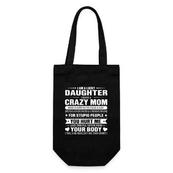 I am a lucky daughter crazy mom shirt mom lover - Geschenkbeutel für Flaschen - Schwarz - Vorne