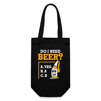 Do I need beer - Geschenkbeutel für Flaschen - Schwarz - Vorne
